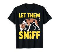 Let Them Sniff Awkward Dog Hilarious Joke - T-Shirt