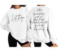 Let Them Sweatshirt Inspirational Mental Health Let Them Misunderstand You Shirt Unisex White