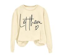 Let Them Sweatshirt Women Inspirational Shirts Funny Letter Front and Back Graphic Pullover Motivational Pullover Tops Jumpers for Women UK