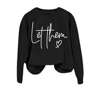 Let Them Sweatshirt Women Inspirational Shirts Funny Letter Graphic Pullover Motivational Pullover Tops Jumpers for Women UK