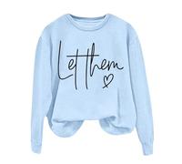 Let Them Sweatshirt Women Inspirational Shirts Funny Letter Graphic Pullover Motivational Pullover Tops Jumpers for Women UK