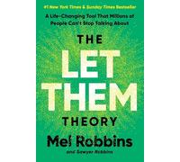 Let Them Theory: Life-Changing Tool That Millions of People by Mel Robbins,Sawye
