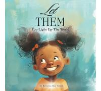 Let Them: You Light Up The World (Hopeful Hearts)