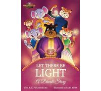 LET THERE BE LIGHT - A Diwali Story