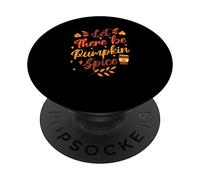 Let There Be Pumpkin Spice Lattte Cute Fall Yall Coffee Seas PopSockets Swappable PopGrip