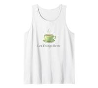 Let Things Brew Tea Cup Patience Slow Living Tank Top