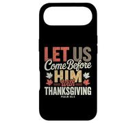 Let Us Come Before Him with Thanksgiving Psalm 95:2 Case for iPhone Air