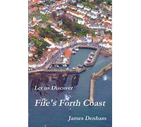 Let us Discover Fife's Forth Coast