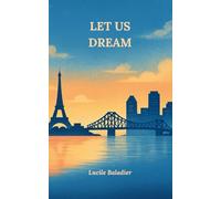 Let Us Dream: A heartwarming novel about friendship and second chances