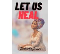 Let Us Heal: Soul Studies on Biblical Love (Series of Soul Studies Biblical Reflections)