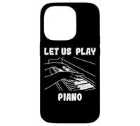 Let Us Play Piano for a Pianist Case for iPhone 14 Pro