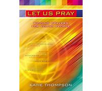 Let Us Pray: Bidding Prayers for Young People