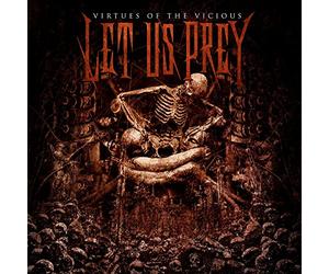 Let Us Prey - Virtues Of The Vicious