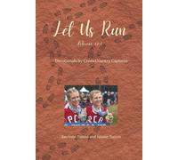 Let Us Run: Devotionals by Cross Country Captains