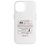 Let Us Run With Endurance The Race Marathon Running Case for iPhone 14