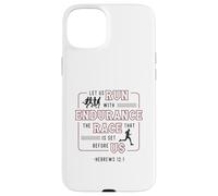Let Us Run With Endurance The Race Marathon Running Case for iPhone 15 Plus