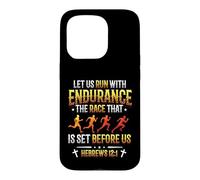 Let Us Run With Endurance The Race Marathon Running Case for iPhone 15 Pro