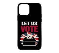 Let Us Vote British Democracy Freedom Patriot UK Election Case for iPhone 12 mini
