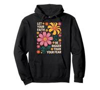 Let Your Faith Be Bigger Than Fear Retro Flower Religious Pullover Hoodie