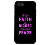 Let Your Faith Be Bigger Than Your Fears Scripture Scared Case for iPhone SE (2020) / 7/8