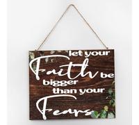 Let Your Faith Be Bigger Than Your Fears Wood Home Sign Hanging Room Table Decor Wooden Plaque Sign Positive Wooden Plaque for Bedroom Offices 10x12 Inch