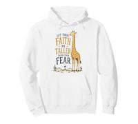 Let Your Faith Be Taller Than Your Fear Christian Pullover Hoodie