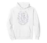 Let Your Faith Be Taller Than Your Fear Christian Pullover Hoodie