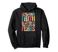 Let Your Faith Be Taller Than Your Fears Retro Groovy Pullover Hoodie