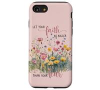 Let Your Faith Bigger Than Fear Floral Christian Pink Quotes Case for iPhone SE (2020) / 7/8