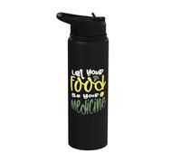 Let Your Food Be Your Medicine Nutritionist Dietitian Stainless Steel Insulated Water Bottle