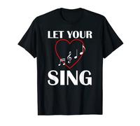 Let Your Heart Sing Choir Singing Gift Choirmaster T-Shirt