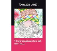 Let your imagination flow with color Vol. 2