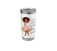 Let Your Joy Burst Forth Like Flowers in Spring Afro Queen Stainless Steel Insulated Tumbler
