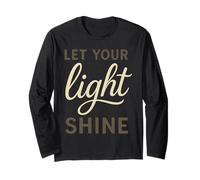 Let Your Light Shine Long Sleeve T-Shirt