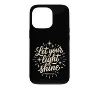 Let Your Light Shine Matthew 5 16 Bible Verse Case for iPhone 13 Pro