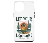 Let Your Light Shine - Matthew 5:16 Camping Case for iPhone 12 Pro Max