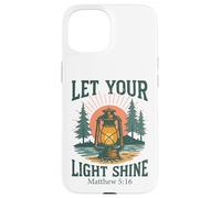 Let Your Light Shine - Matthew 5:16 Camping Case for iPhone 15