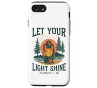 Let Your Light Shine - Matthew 5:16 Camping Case for iPhone SE (2020) / 7/8