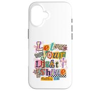 Let Your Light Shine Matthew 5:16 Collage Art Case for iPhone 16