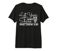 Let Your Light Shine Matthew 5:16 Floral Cross Design Premium T-Shirt