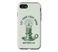 Let Your Light Shine Matthew Christian Faith Candle Case for iPhone SE (2020) / 7/8