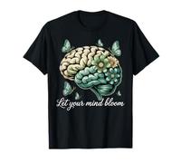 Let Your Mind Bloom Mental Health Matters Awareness Hope T-Shirt