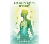 Let Your Organs Breathe