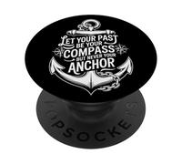 Let Your Past Be Your Compass But Never Your Anchor Lessons PopSockets Adhesive PopGrip