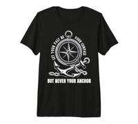 Let Your Past Be Your Compass But Never Your Anchor Premium T-Shirt