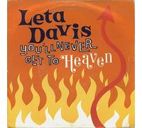 Leta Davis: You'll Never Get To Heaven - 7"