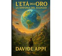 L'Età dell'Oro: La Sinfonia del Silenzio