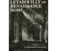 Letarouilly on Renaissance Rome (The Classical America Series in Art and Architecture)