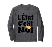 L'Etat C'est moi - Louis XIV French Quote Long Sleeve T-Shirt