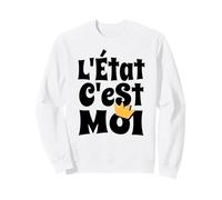L'Etat c'est moi - Louis XIV French Quote Sweatshirt